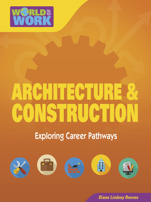 Title details for Architecture & Construction by Diane Lindsey Reeves - Available